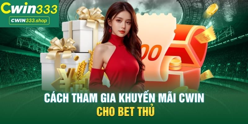 Cách tham gia khuyến mãi cho game thủ